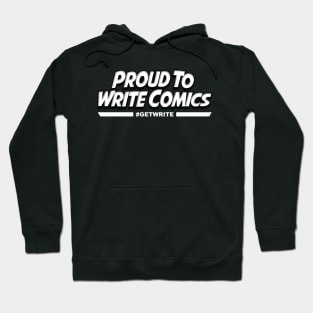 Proud To Write Comics White Hoodie